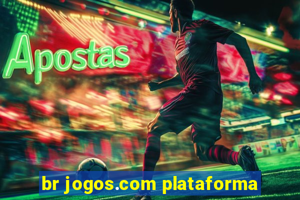 br jogos.com plataforma